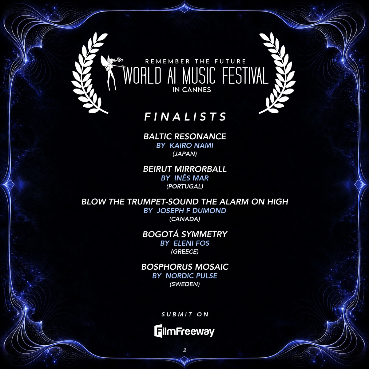 Finalistes d'août 2026 du World AI Music Festival in Cannes — visuel 2 sur 15 : Baltic Resonance, Beirut Mirrorball, Blow The Trumpet-Sound the Alarm on High, Bogotá Symmetry, Bosphorus Mosaic