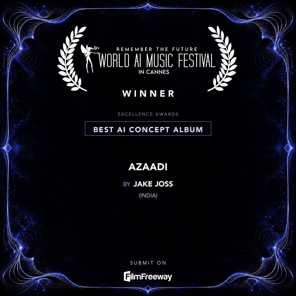 waimf-gagnants-aout-2026-06-best-ai-concept-album Gagnant d'août 2026 du World AI Music Festival in Cannes — Best AI Concept Album : Azaadi, Jake Joss (India)