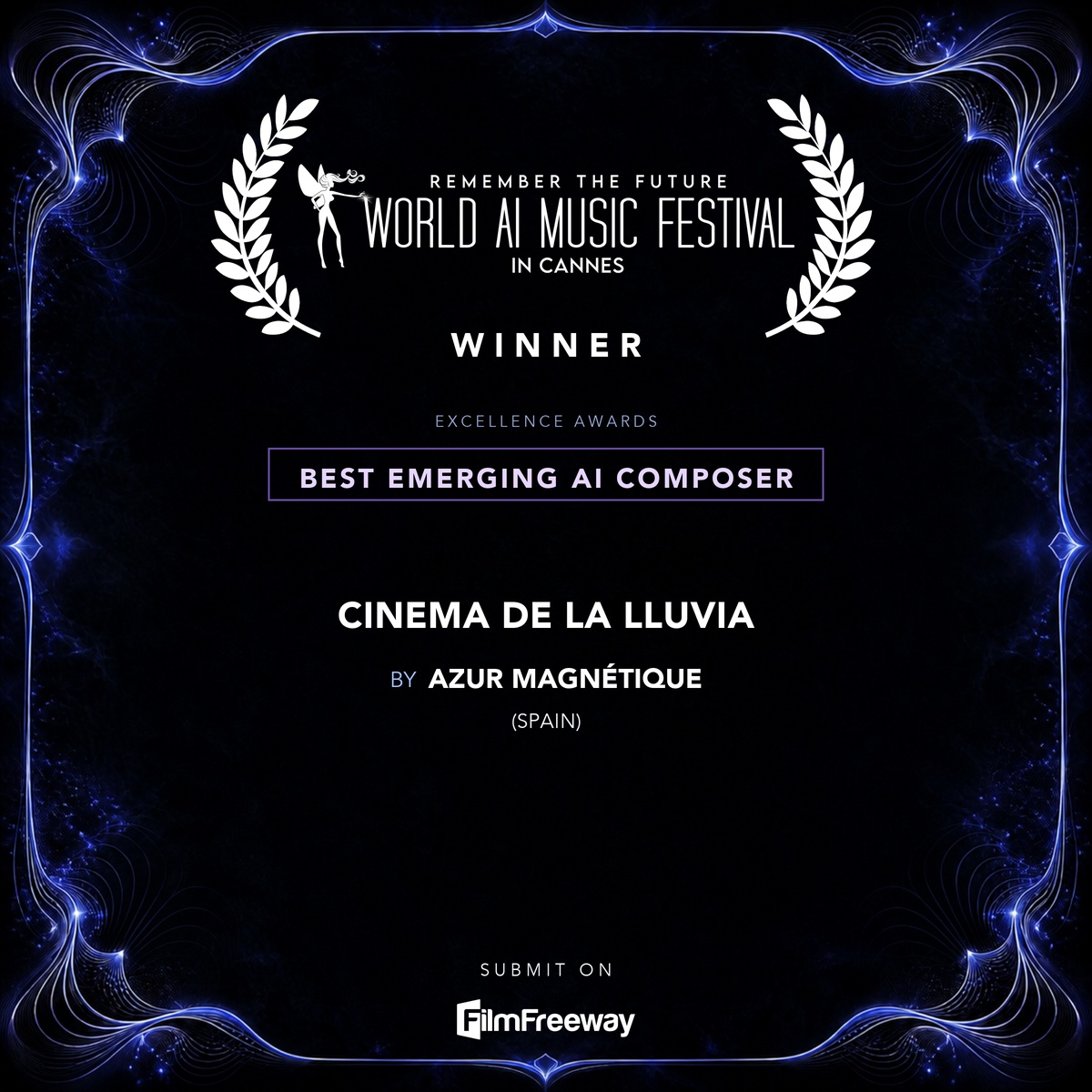 waimf-gagnants-aout-2026-14-best-emerging-ai-composer Gagnant d'août 2026 du World AI Music Festival in Cannes — Best Emerging AI Composer : Cinema de la Lluvia, Azur Magnétique (Spain)