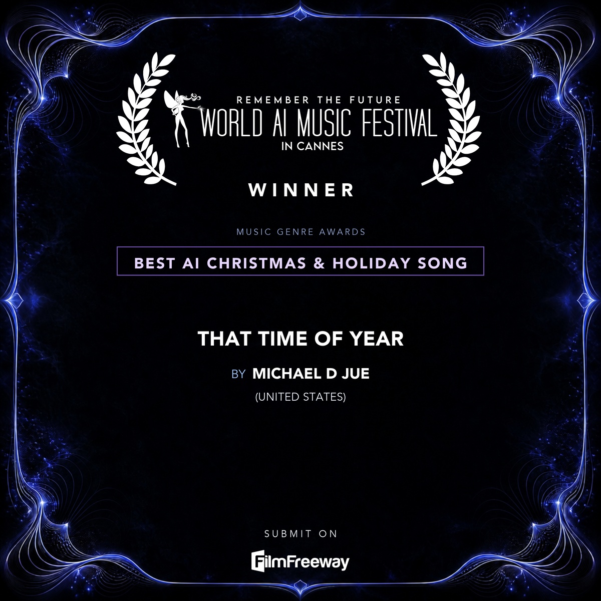 waimf-gagnants-aout-2026-31-best-ai-christmas-holiday-song Gagnant d'août 2026 du World AI Music Festival in Cannes — Best AI Christmas & Holiday Song : That Time of Year, Michael D Jue (United States)
